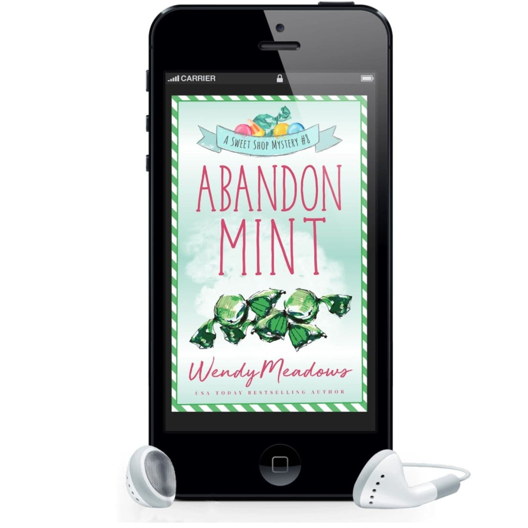Abandon Mint (AUDIOBOOK) - Cozy Mystery - Wendy Meadows