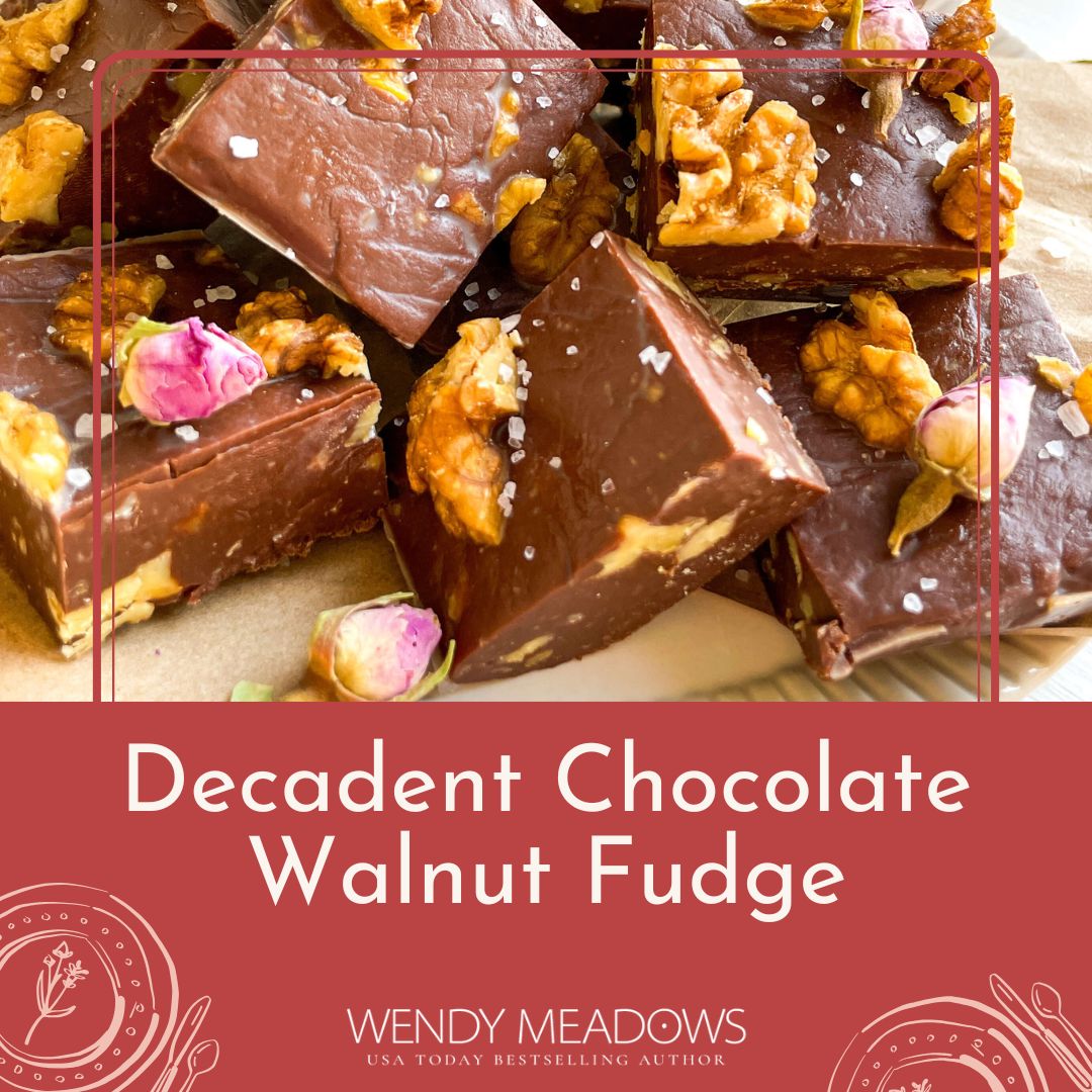 Nikki Bates: Decadent Chocolate Walnut Fudge - Wendy Meadows