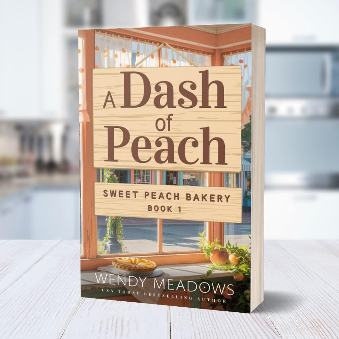 Cozy Mystery A Dash of Peach (PAPERBACK) - Cozy Mystery - Wendy Meadows
