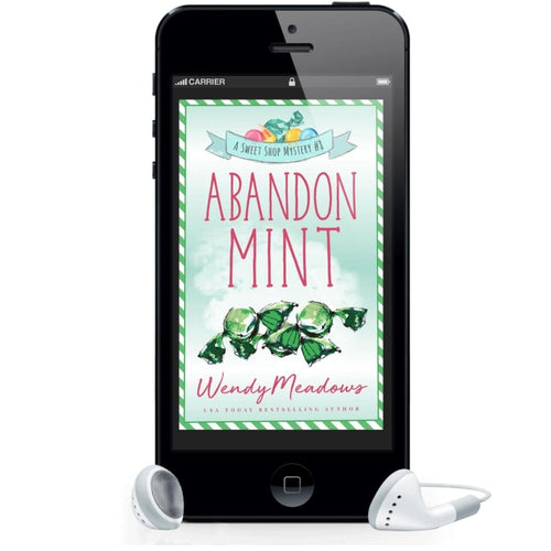 Cozy Mystery Abandon Mint (AUDIOEBOOK) - Wendy Meadows