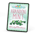 Cozy Mystery Abandon Mint (EBOOK) - Wendy Meadows