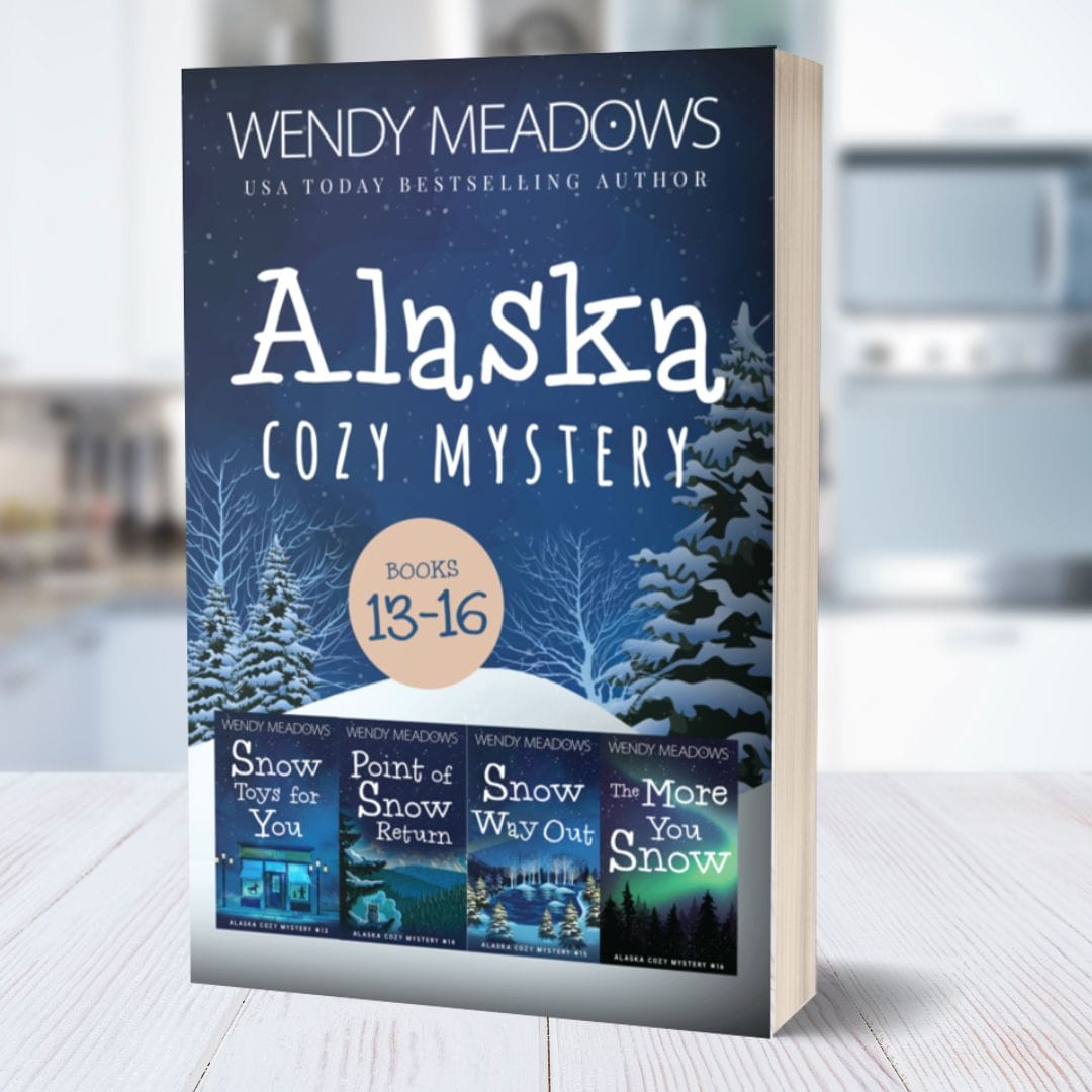 Cozy Mystery Alaska Cozy Books 13-16 (PAPERBACK) - Cozy Mystery - Wendy Meadows