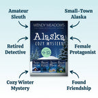 Cozy Mystery Alaska Cozy Books 9-12 (PAPERBACK) - Cozy Mystery - Wendy Meadows