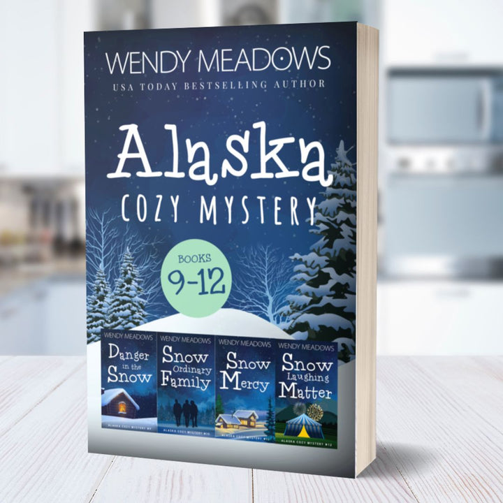Alaska Cozy Books 9 - 12 (PAPERBACK) - Cozy Mystery - Wendy Meadows