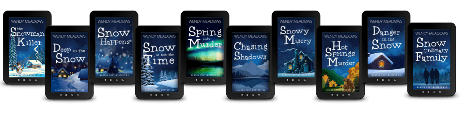 Alaska Cozy eBooks 1 - 10 Offer - Cozy Mystery - Wendy Meadows