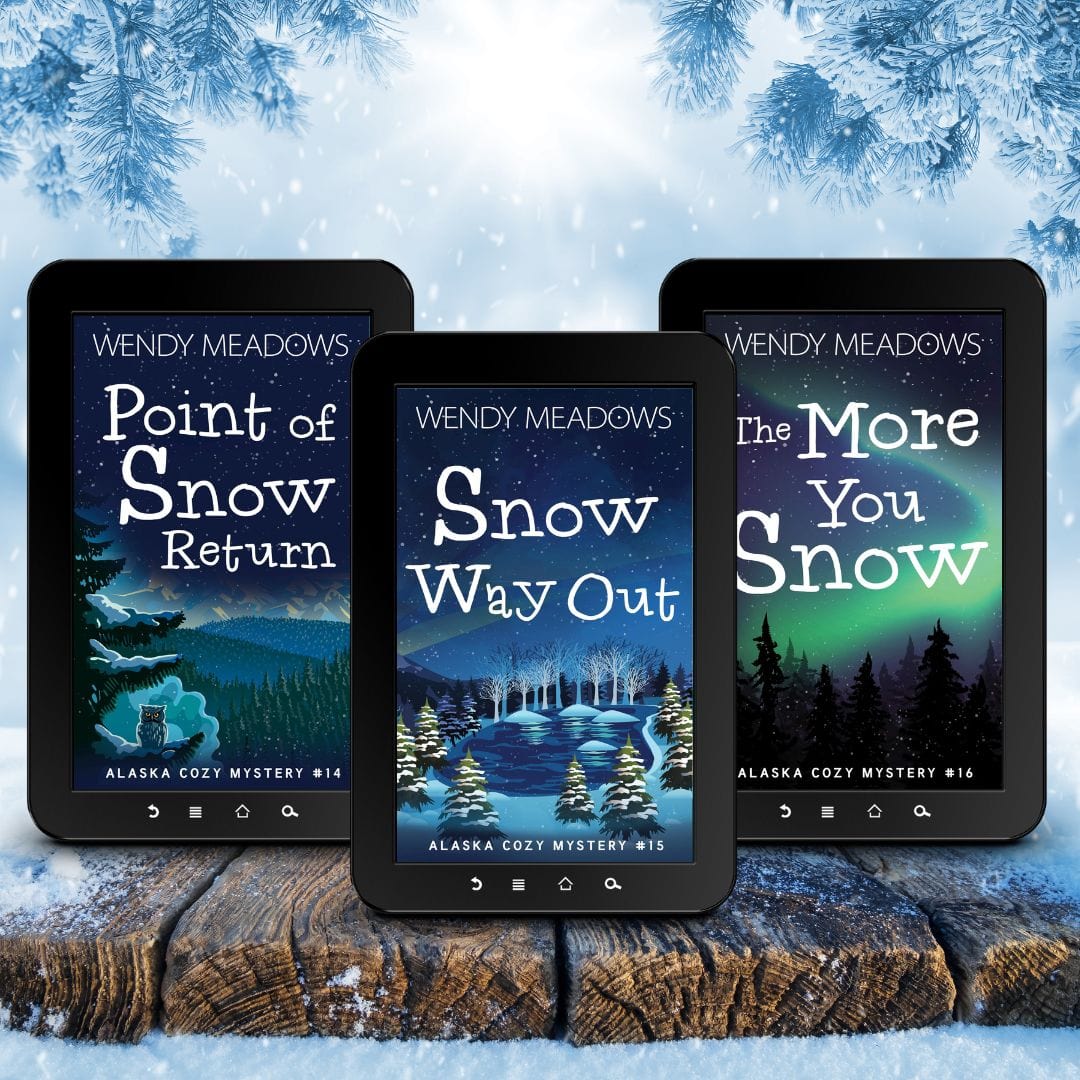 Alaska Cozy eBooks 11 - 16 - Cozy Mystery - Wendy Meadows