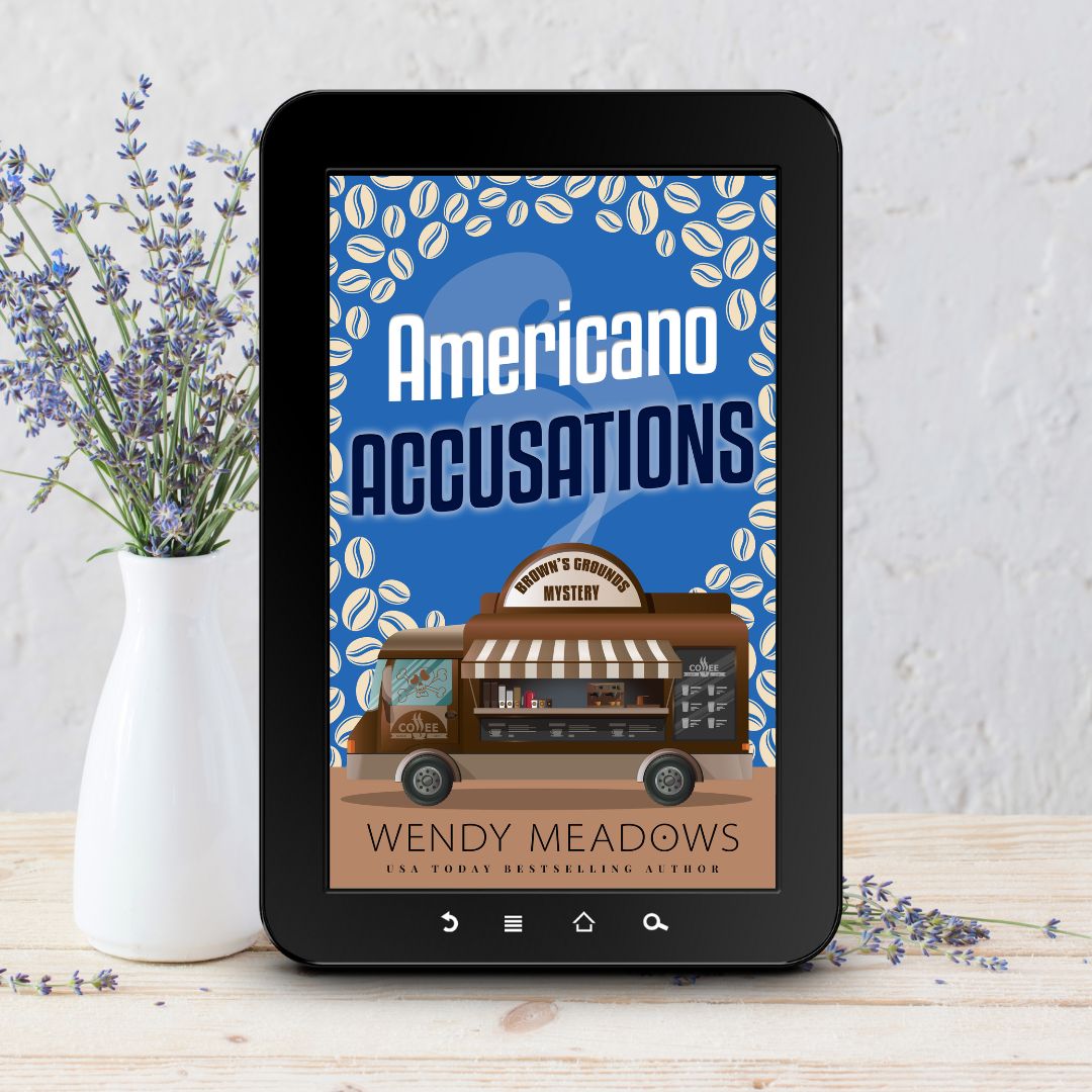 Americano Accusations (EBOOK) - Cozy Mystery - Wendy Meadows