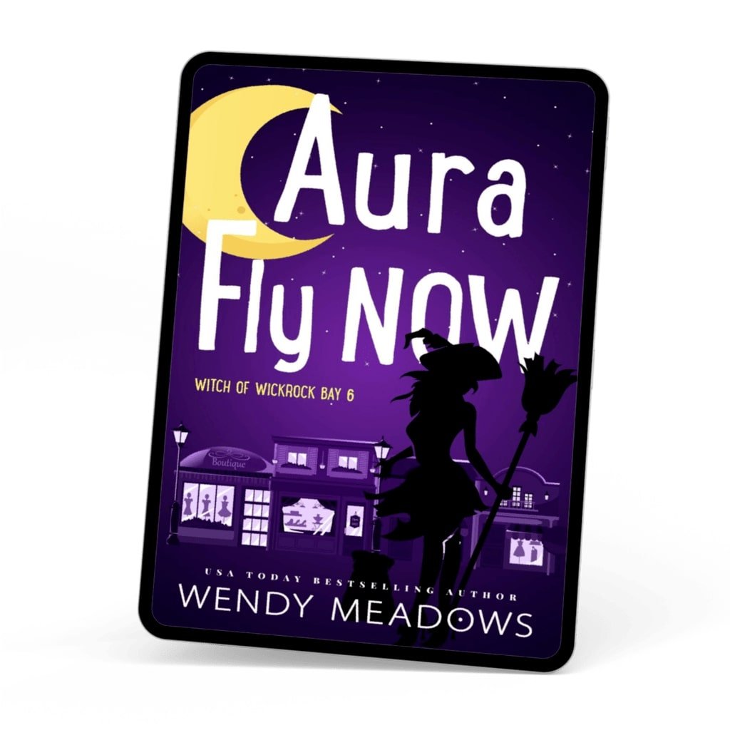 Aura Fly Now (EBOOK) - Paranormal Cozy Mystery - Wendy Meadows
