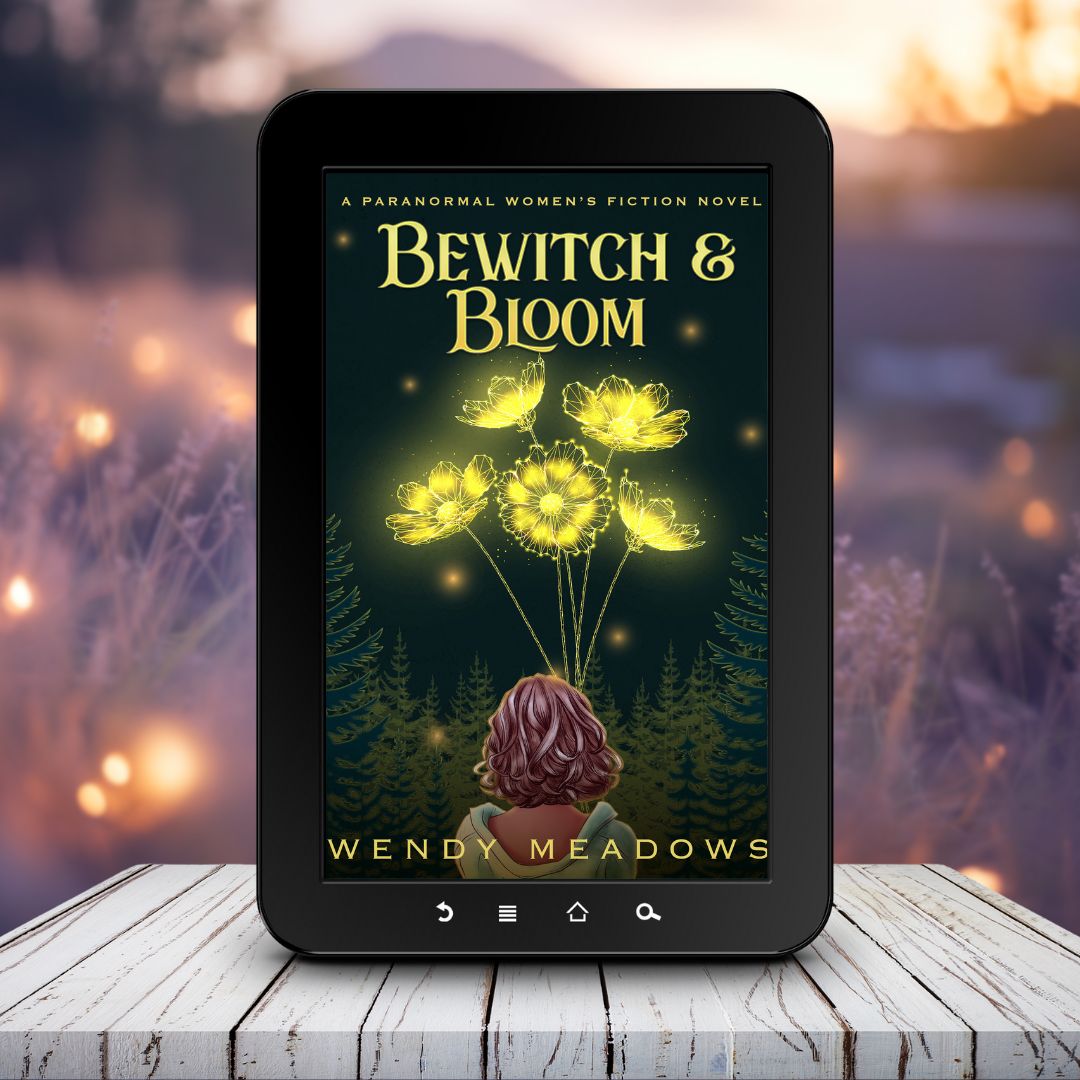 Bewitch & Bloom (EBOOK) - Paranormal Cozy Mystery - Wendy Meadows