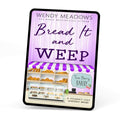 Cozy Mystery Bread It and Weep (EBOOK) - Wendy Meadows