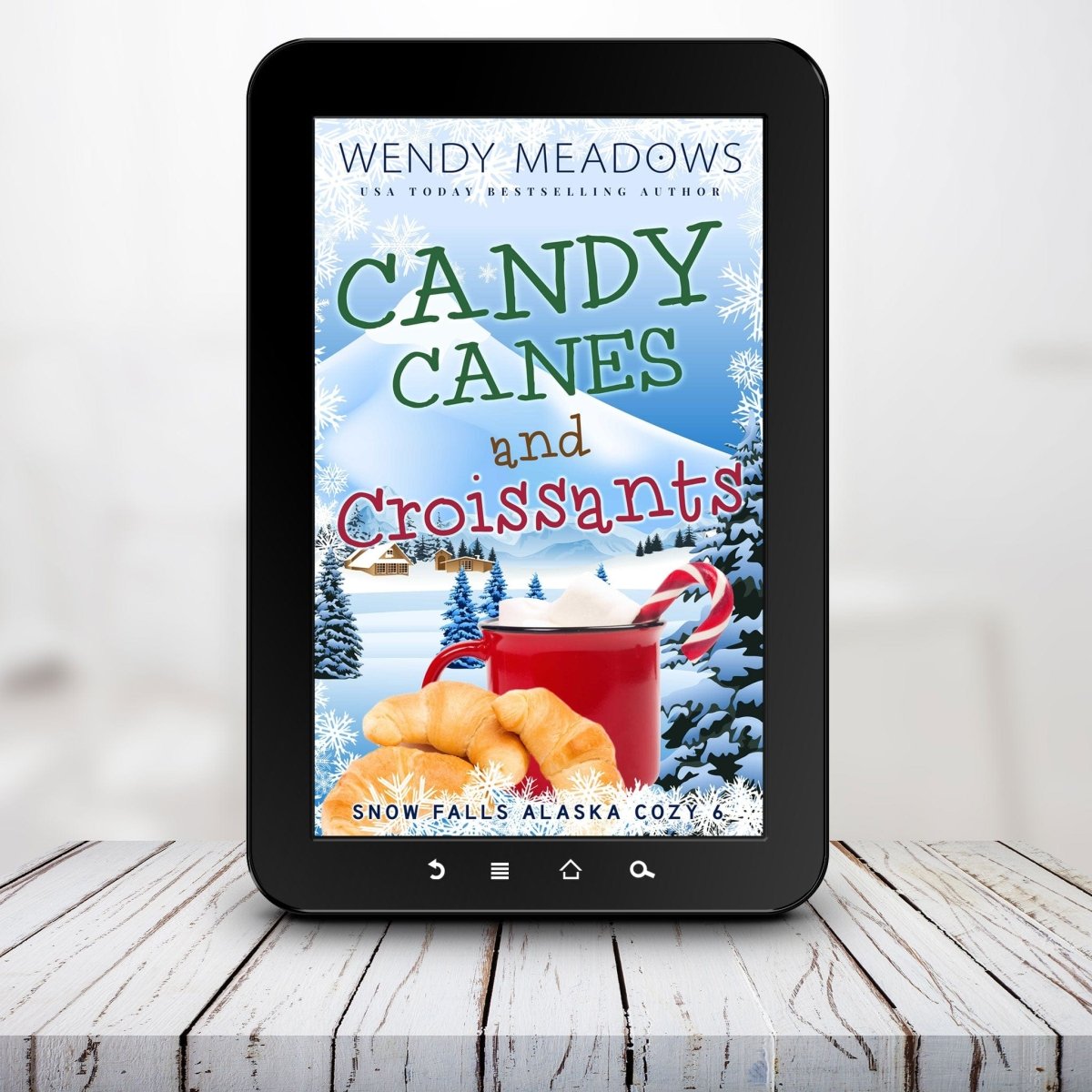 Candy Canes and Croissants (EBOOK) - Cozy Mystery - Wendy Meadows