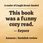 Cozy Mystery Caught Bread-Handed - Cozy Mystery Ebook | Book 10