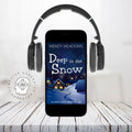 Deep in the Snow (AUDIOBOOK) - Cozy Mystery - Wendy Meadows