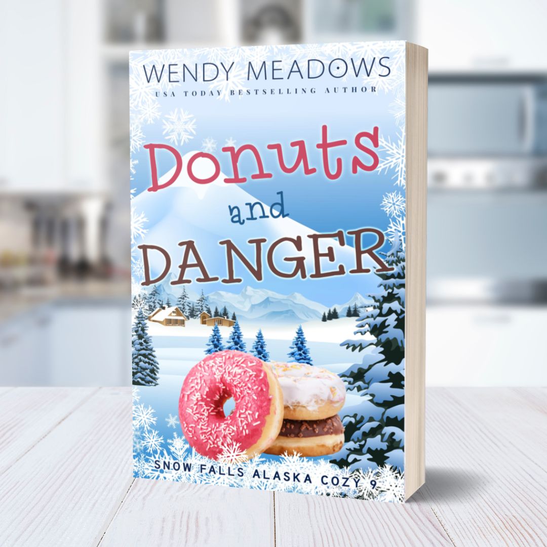 Donuts and Danger (PAPERBACK) - Cozy Mystery - Wendy Meadows