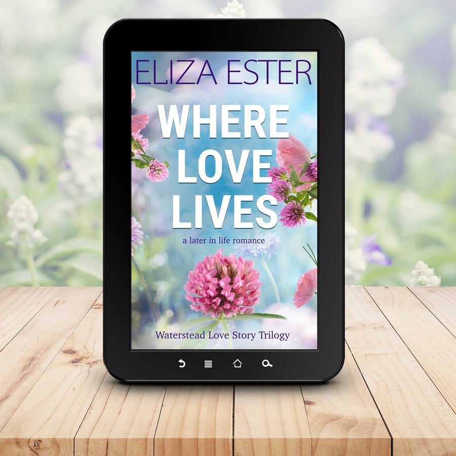 Eliza Ester Sweet Romance Where Love Lives (EBOOK)