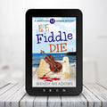 Fe Fi Fiddle Die (EBOOK) - Cozy Mystery - Wendy Meadows