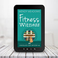 Cozy Mystery Fitness Witness (EBOOK) - Cozy Mystery - Wendy Meadows