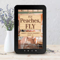 Cozy Mystery Fly Peaches Fly – Cozy Mystery Ebook | Wendy Meadows