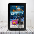 Hidden Entity (EBOOK) - Cozy Mystery - Wendy Meadows