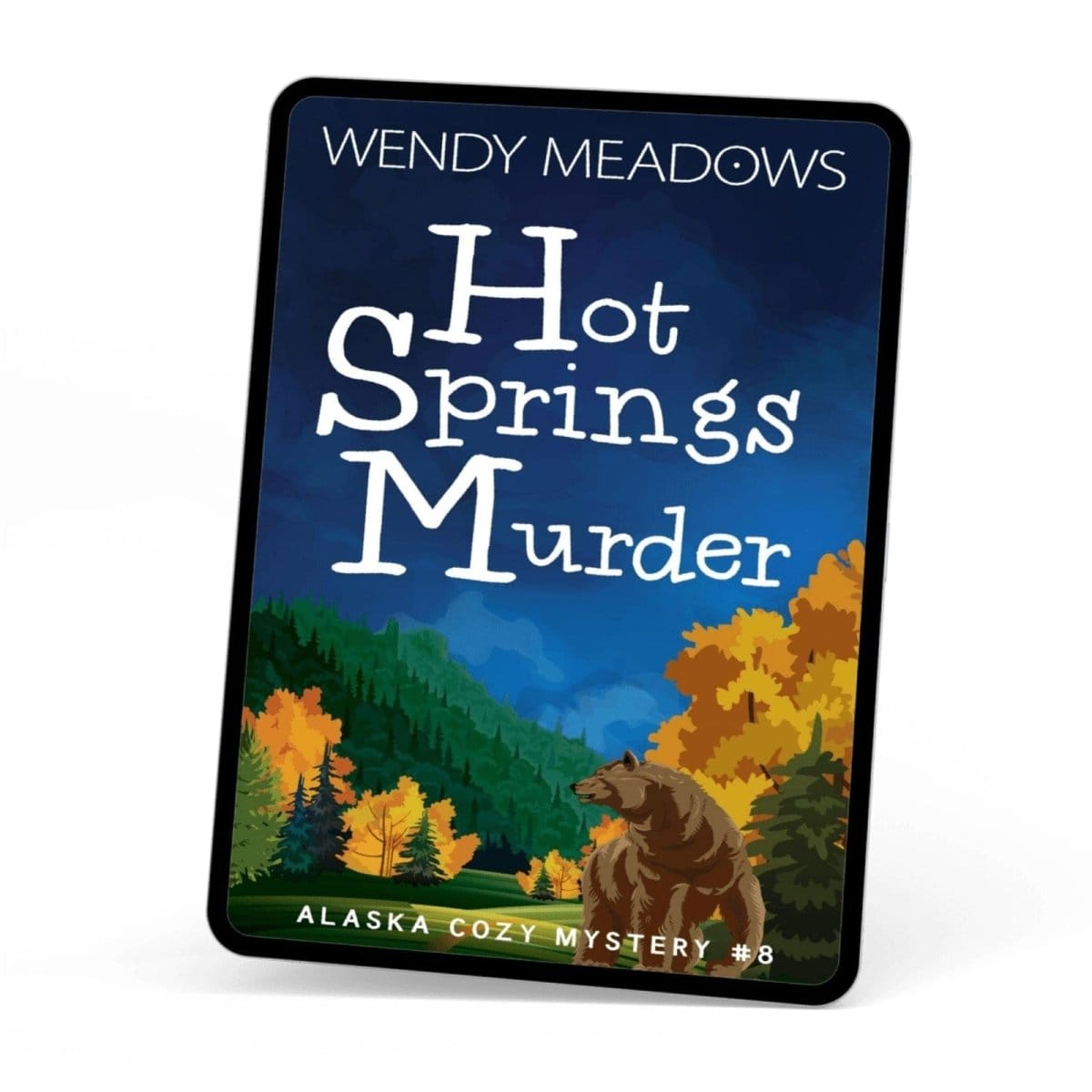 Cozy Mystery Hot Springs Murder (EBOOK) - Wendy Meadows