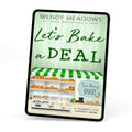 Cozy Mystery Let's Bake a Deal (EBOOK) - Wendy Meadows