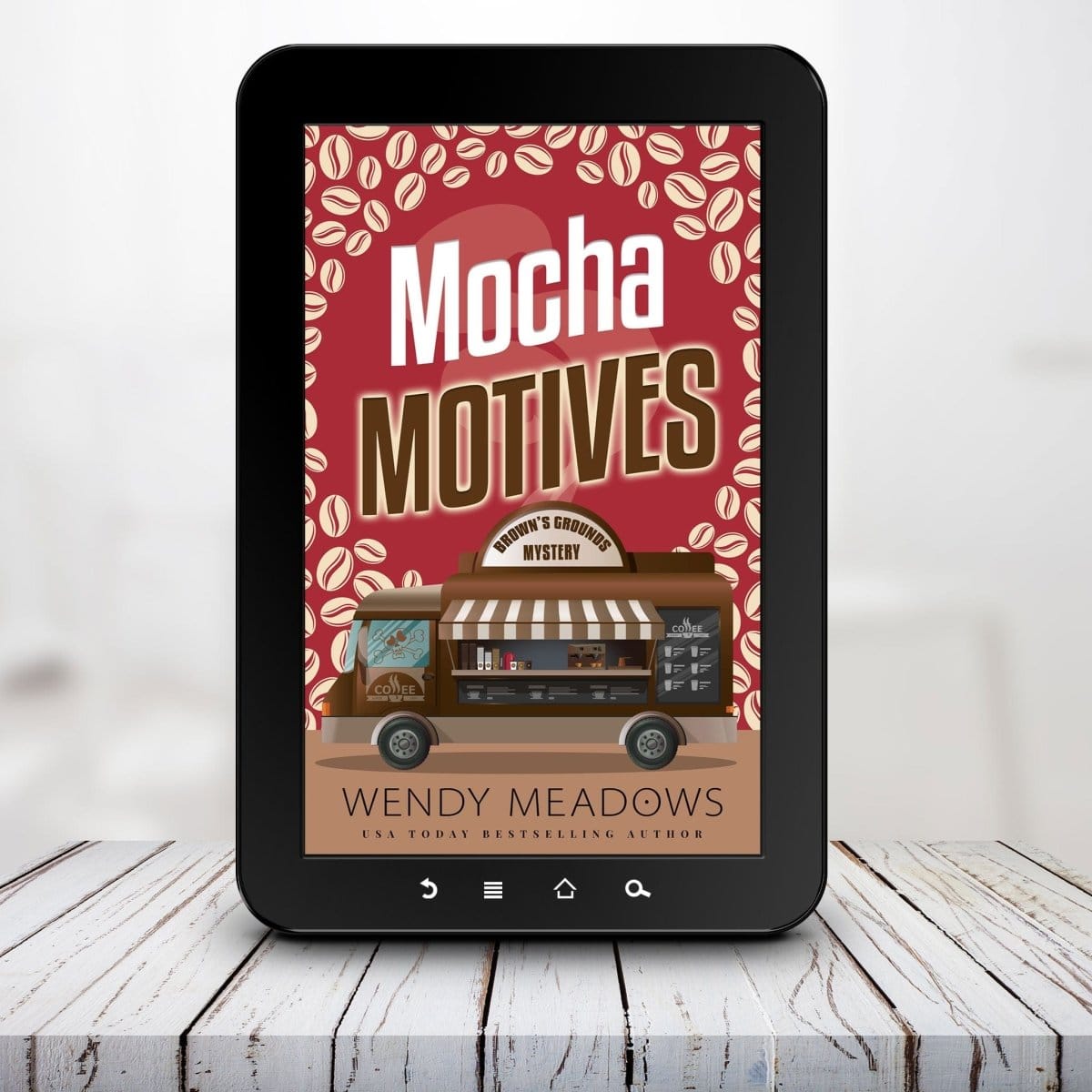 Cozy Mystery Mocha Motives (EBOOK) - Cozy Mystery - Wendy Meadows