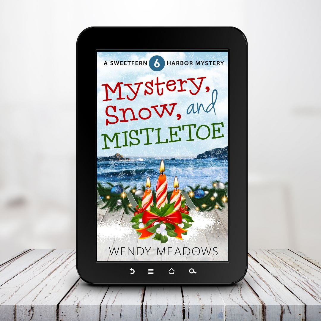 Mystery, Snow and Mistletoe (EBOOK) - Cozy Mystery - Wendy Meadows