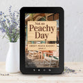 Cozy Mystery Not so Peachy Day - Cozy Mystery Ebook | Sweet Peach Bakery Book 7