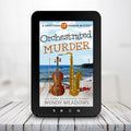 Orchestrated Murder (EBOOK) - Cozy Mystery - Wendy Meadows