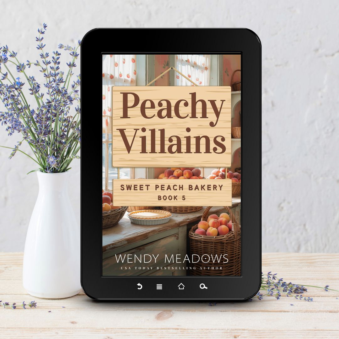 Peachy Villains (EBOOK) - Cozy Mystery - Wendy Meadows
