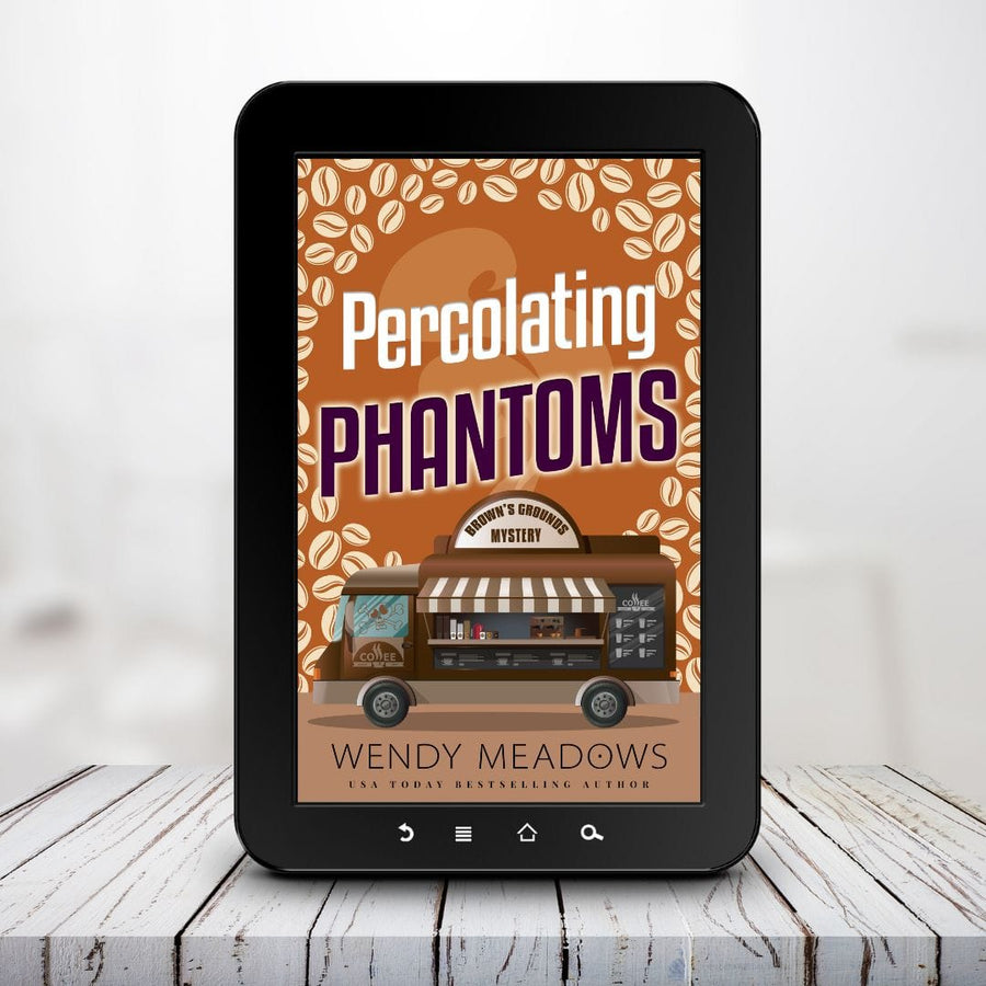 Percolating Phantoms (EBOOK) - Cozy Mystery - Wendy Meadows