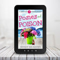 Posies and Poison (EBOOK) - Cozy Mystery - Wendy Meadows