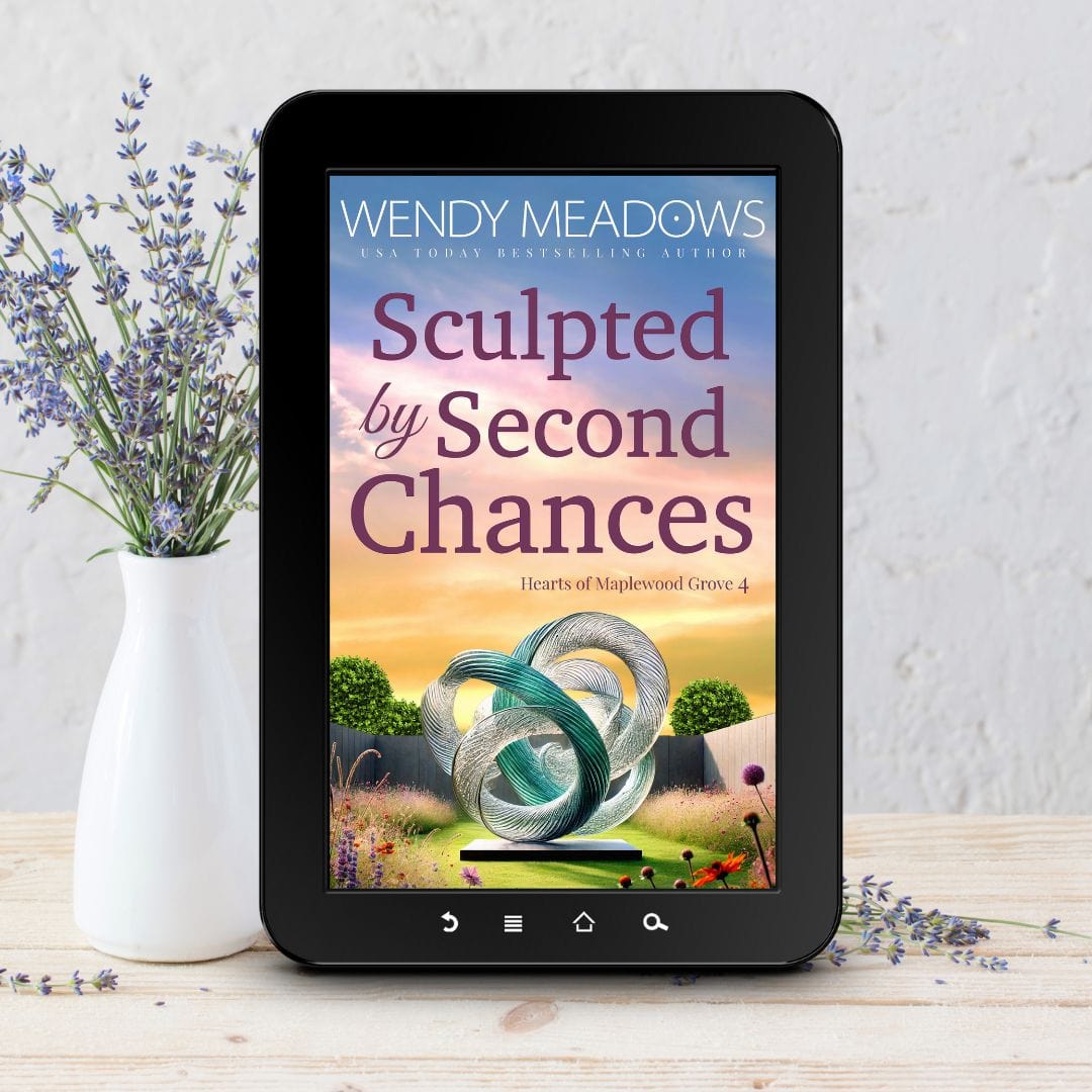 Sweet Romance Sculpted by Second Chances (EBOOK) - Sweet Romance - Wendy Meadows