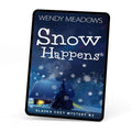 Cozy Mystery Snow Happens (EBOOK) - Wendy Meadows