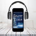 Snow is not the Time (AUDIOBOOK) - Cozy Mystery - Wendy Meadows