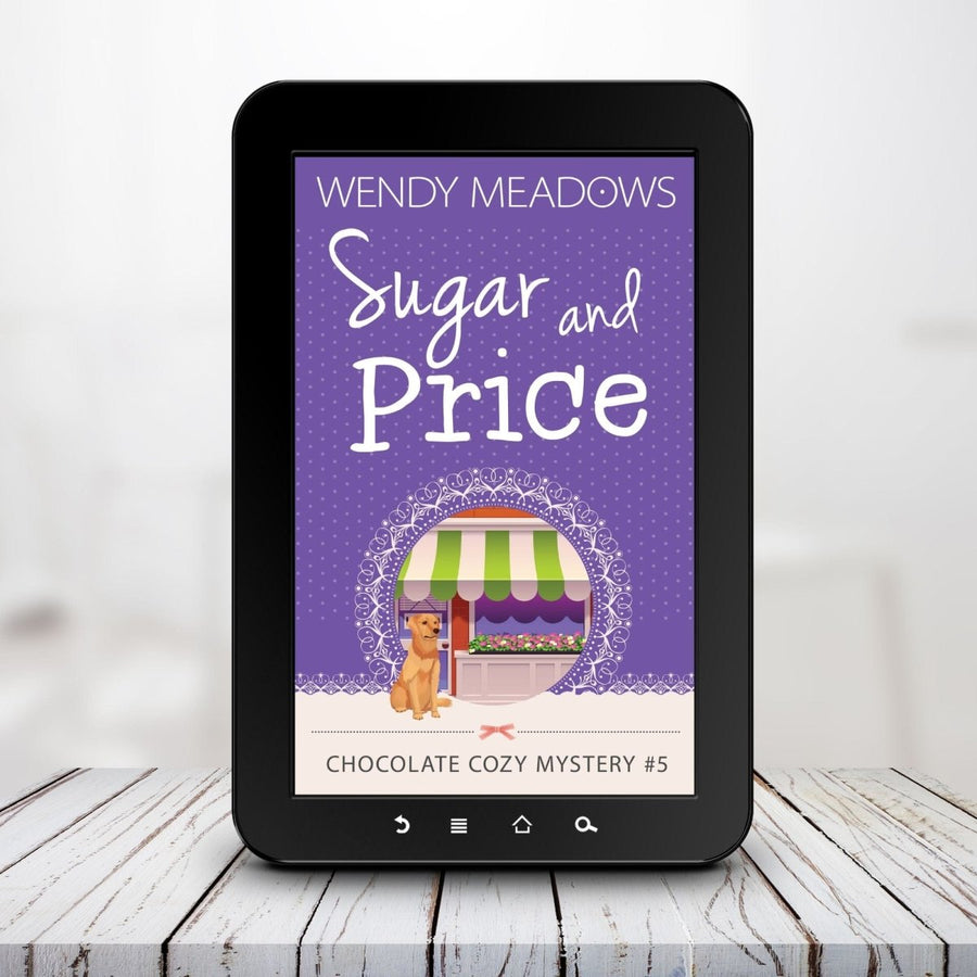 Sugar and Price (EBOOK) - Cozy Mystery - Wendy Meadows