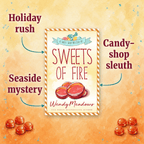 Cozy Mystery Sweets of Fire - Cozy Mystery Ebook | Book 7