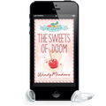 The Sweets of Doom (AUDIOBOOK) - Cozy Mystery - Wendy Meadows