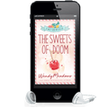 Cozy Mystery The Sweets of Doom (AUDIOBOOK) - Wendy Meadows