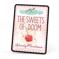 Cozy Mystery The Sweets of Doom (EBOOK) - Wendy Meadows