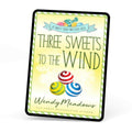 Three Sweets to the Wind (EBOOK) - Cozy Mystery - Wendy Meadows