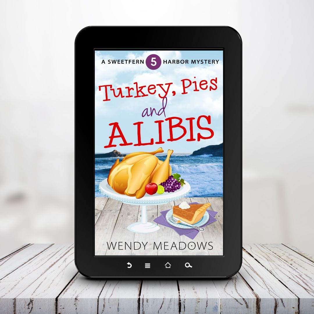 Cozy Mystery Turkey, Pies and Alibis (EBOOK) - Cozy Mystery - Wendy Meadows