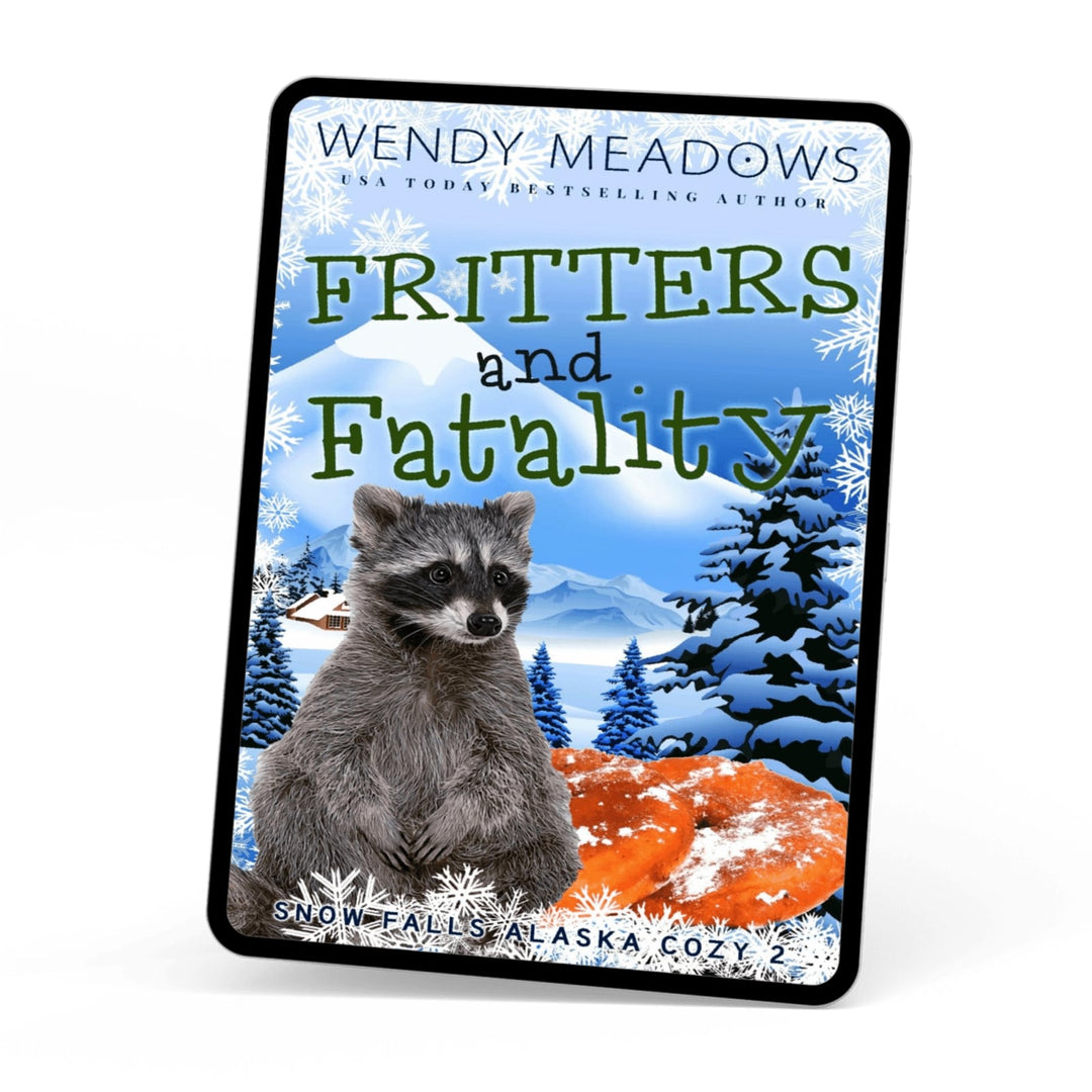 Wendy Meadows Cozy Mystery Fritters and Fatality (EBOOK)