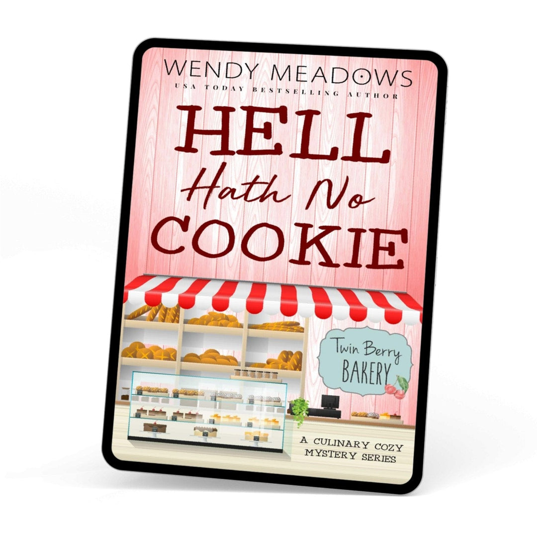 Wendy Meadows Cozy Mystery Hell Hath No Cookie (EBOOK)