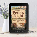 Cozy Mystery What a Peachy Night - Cozy Mystery Ebook | Sweet Peach Bakery Series