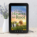 Sweet Romance Where Hearts take Root (EBOOK) - Sweet Romance - Wendy Meadows