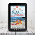 Worst Race Scenario (EBOOK) - Cozy Mystery - Wendy Meadows